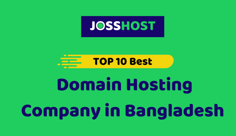 TOP 10 Best Domain Hosting Company in Bangladesh